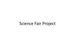 Science Fair Project