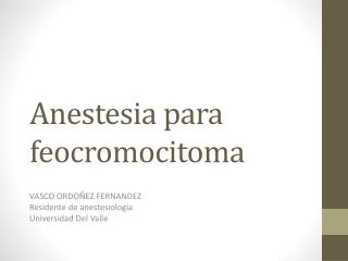 Anestesia para feocromocitoma