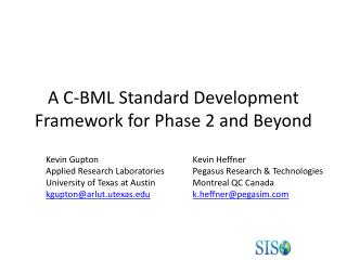 A C-BML Standard Development Framework for Phase 2 and Beyond