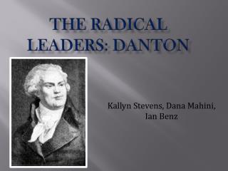 The Radical Leaders: Danton