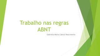 Trabalho nas regras ABNT