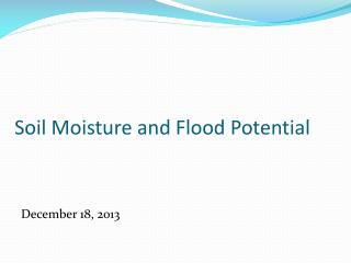 Soil Moisture and Flood Potential