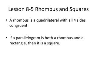 Lesson 8-5 Rhombus and Squares