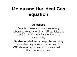 Moles and the Ideal Gas equation