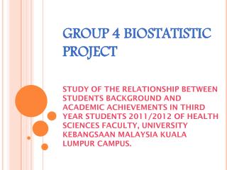 GROUP 4 BIOSTATISTIC PROJECT