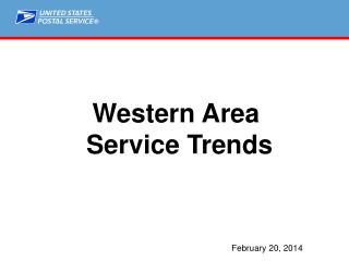 Western Area Service Trends