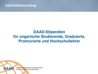 DAAD-Stipendien für ungarische Studierende, Graduierte, Promovierte und Hochschullehrer