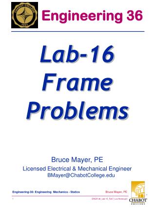 Bruce Mayer, PE Licensed Electrical &amp; Mechanical Engineer BMayer@ChabotCollege
