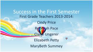 Success in the First Semester