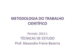 METODOLOGIA DO TRABALHO CIENTÍFICO