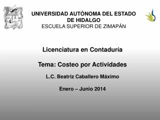 UNIVERSIDAD AUTÓNOMA DEL ESTADO DE HIDALGO ESCUELA SUPERIOR DE ZIMAPÁN