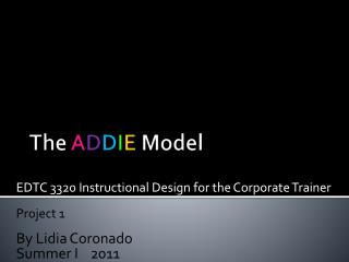 The A D D I E Model