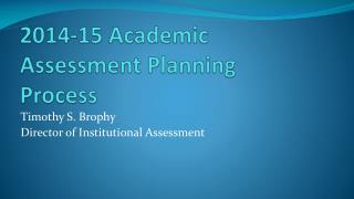 2014-15 Academic Assessment Planning Process