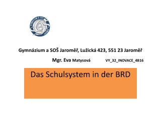 Das Schulsystem in der BRD