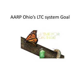 AARP Ohio’s LTC system Goal