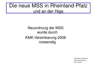 Die neue MSS in Rheinland-Pfalz und an der Higa