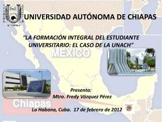 UNIVERSIDAD AUTÓNOMA DE CHIAPAS