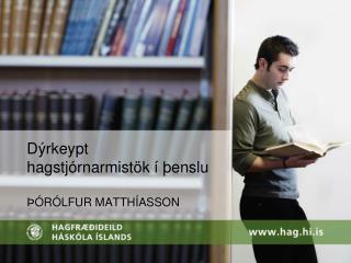 Dýrkeypt hagstjórnarmistök í þenslu ÞÓRÓLFUR MATTHÍASSON