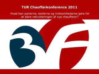 TUR Chaufførkonference 2011
