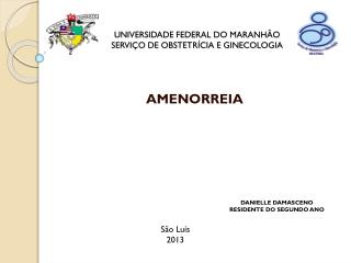 UNIVERSIDADE FEDERAL DO MARANHÃO SERVIÇO DE OBSTETRÍCIA E GINECOLOGIA