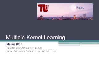 Multiple Kernel Learning