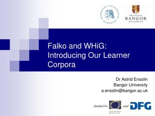 Falko and WHiG: Introducing Our Learner Corpora