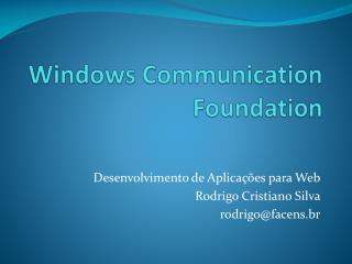 Windows Communication Foundation