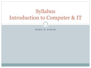 Syllabus Introduction to Computer &amp; IT
