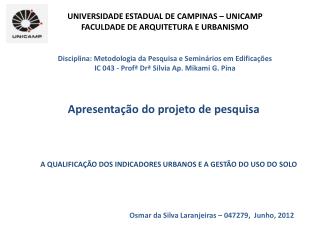 UNIVERSIDADE ESTADUAL DE CAMPINAS – UNICAMP FACULDADE DE ARQUITETURA E URBANISMO