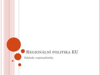 Regionální politika EU