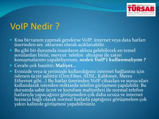 VoIP Nedir ?