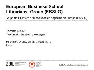 European Business School Librarians‘ Group (EBSLG)