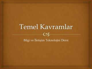 Temel Kavramlar