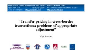 “Transfer pricing in cross-border transactions : problems of appropriate adjustment”