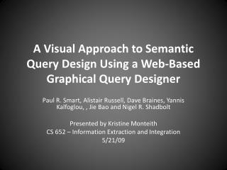 A Visual Approach to Semantic Query Design Using a Web-Based Graphical Query Designer