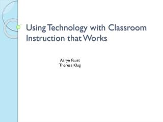 Using Technology with Classroom Instruction that Works