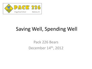 Saving Well, Spending Well