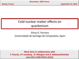 Cold nuclear matter effects on quarkonium