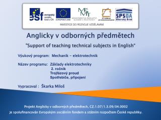Anglicky v odborných předmětech &quot;Support of teaching technical subjects in English “
