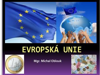 EVROPSKÁ UNIE