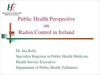 Public Health Perspective on Radon Control in Ireland