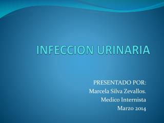 INFECCION URINARIA