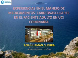 ANA HUAMÁN GUERRA Enf . Esp en Enfermería Cardiológica