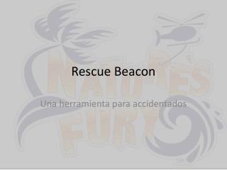 Rescue Beacon