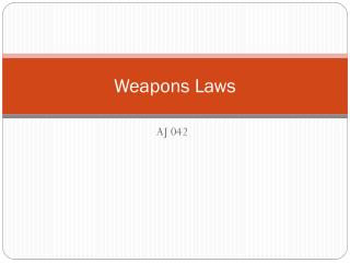 Weapons Laws