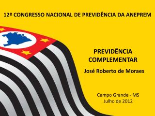 12º CONGRESSO NACIONAL DE PREVIDÊNCIA DA ANEPREM