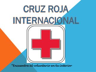 CRUZ ROJA INTERNACIONAL