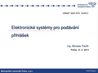 Elektronické systémy pro podávání přihlášek