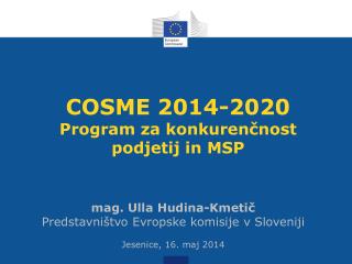 COSME 2014-2020 Program za konkurenčnost podjetij in MSP