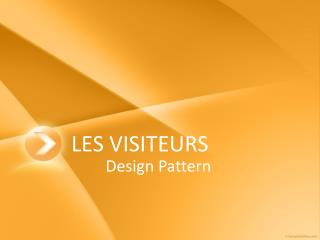 LES VISITEURS